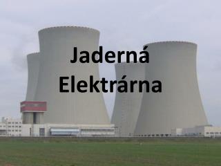 Jaderná Elektrárna