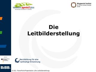 Die Leitbilderstellung