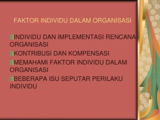 FAKTOR INDIVIDU DALAM ORGANISASI