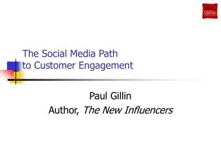 The Social Media Path to Customer Engagement