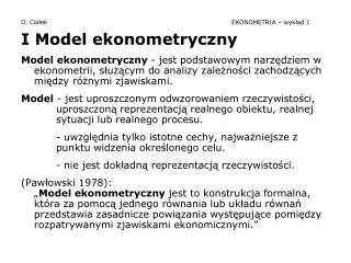 D. Ciołek EKONOMETRIA – wykład 1