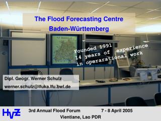 The Flood Forecasting Centre Baden-Württemberg