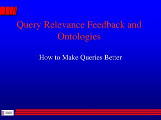 Query Relevance Feedback and Ontologies