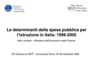 Le determinanti della spesa pubblica per l’istruzione in Italia: 1996-2005