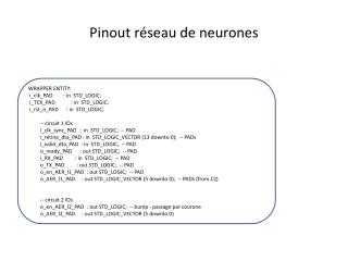 Pinout réseau de neurones