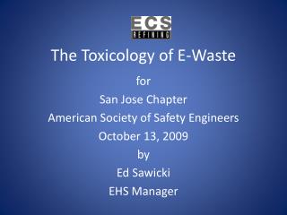 The Toxicology of E-Waste