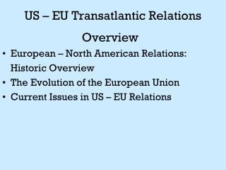 US – EU Transatlantic Relations