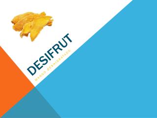 DESIFRUT