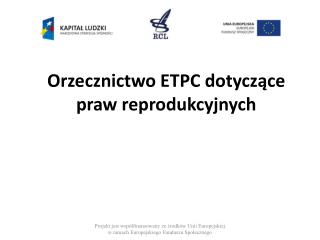 Orzecznictwo ETPC dotyczące praw reprodukcyjnych