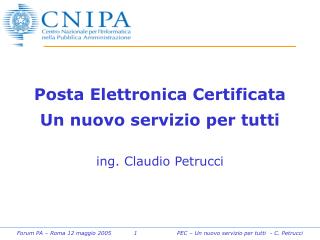 Posta Elettronica Certificata Un nuovo servizio per tutti