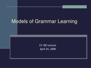 Models of Grammar Learning