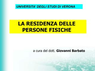 LA RESIDENZA DELLE PERSONE FISICHE