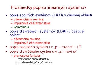 Prostriedky popisu lineárnych systémov