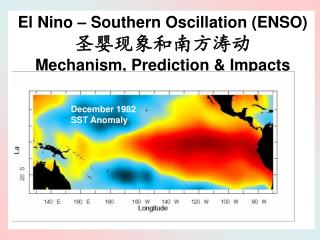 El Nino – Southern Oscillation (ENSO) 圣婴现象和南方涛动 Mechanism, Prediction &amp; Impacts