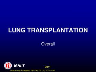 LUNG TRANSPLANTATION