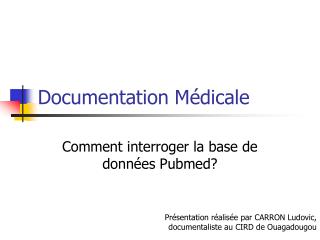 Documentation Médicale
