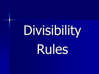 Divisibility Rules