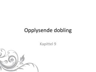 Opplysende dobling