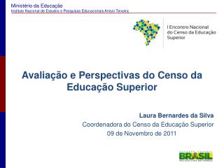 Avaliação e Perspectivas do Censo da Educação Superior