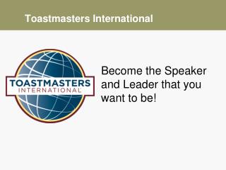 PPT - Toastmasters International PowerPoint Presentation, free download ...