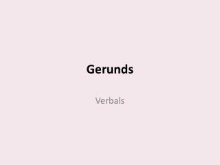 Gerunds