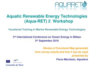 Aquatic Renewable Energy Technologies (Aqua-RET) 2 Workshop