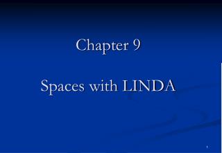 Chapter 9 Spaces with LINDA