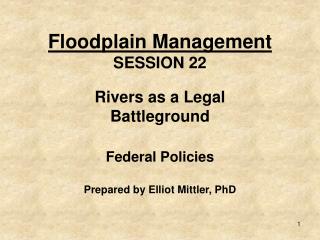 Floodplain Management SESSION 22
