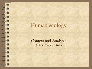 Human ecology