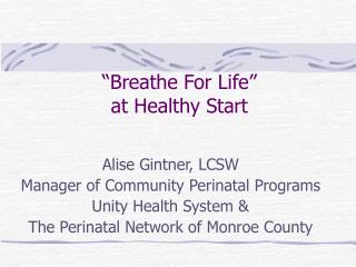 “Breathe For Life” at Healthy Start