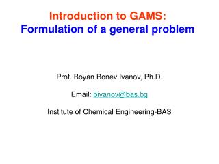 Introduction to GAMS: Formulation of a general problem