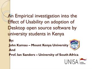 By: John Kamau – Mount Kenya University And Prof. Ian Sanders – University of South Africa