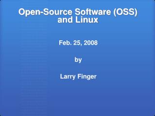 Open-Source Software (OSS) and Linux
