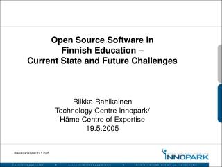 Open Source Software in Finnish Education – Current State and Future Challenges