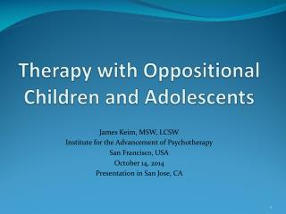 Therapy with Oppositional Children and Adolescents