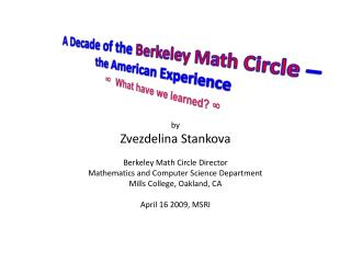 A Decade of the Berkeley Math Circle – the American Experience