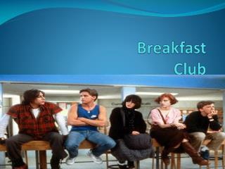 Breakfast Club