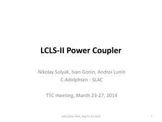 LCLS-II Power Coupler