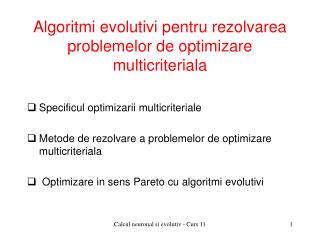 Algoritmi evolutivi pentru rezolvarea problemelor de optimizare multicriteriala