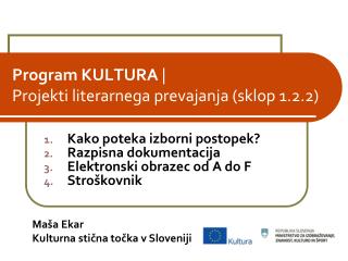 Program KULTURA | Projekti literarnega prevajanja (sklop 1. 2 . 2 )