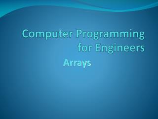 Computer Programming for Engineers