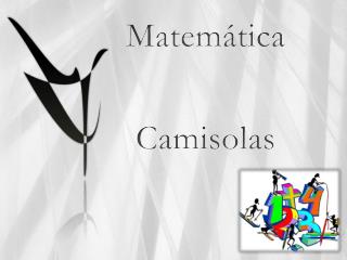 Matemática Camisolas