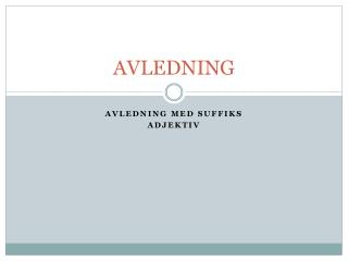 AVLEDNING