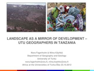 Landscape as a mirror of development – UTU geographers in tanzania