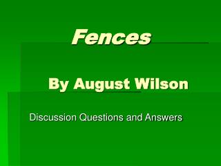 Fences By August Wilson