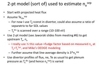 2-pt model (sort of) used to estimate n e sep