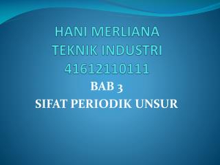 HANI MERLIANA TEKNIK INDUSTRI 41612110111