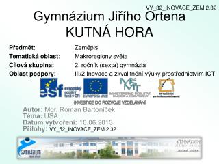 Gymnázium Jiřího Ortena KUTNÁ HORA