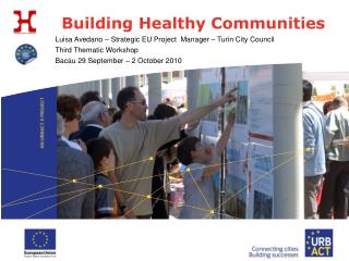 Luisa Avedano – Strategic EU Project Manager – Turin City Council Third Thematic Workshop
