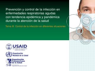 Tema III: Control de la infecci ón en diferentes situaciones